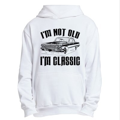 I'm Not Old I'm Classic Funny Car Quote Retro Vintage Car Urban Pullover Hoodie