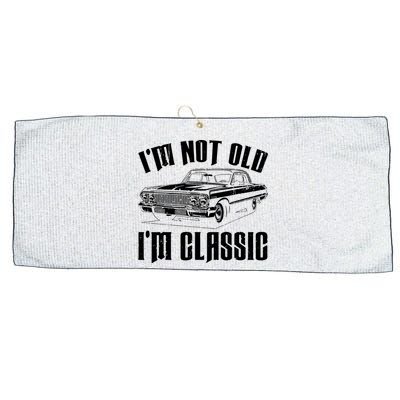 I'm Not Old I'm Classic Funny Car Quote Retro Vintage Car Large Microfiber Waffle Golf Towel