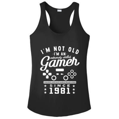 IM Not Old IM A Skilled Gamer 1981 Videogame Gaming Gift Ladies PosiCharge Competitor Racerback Tank