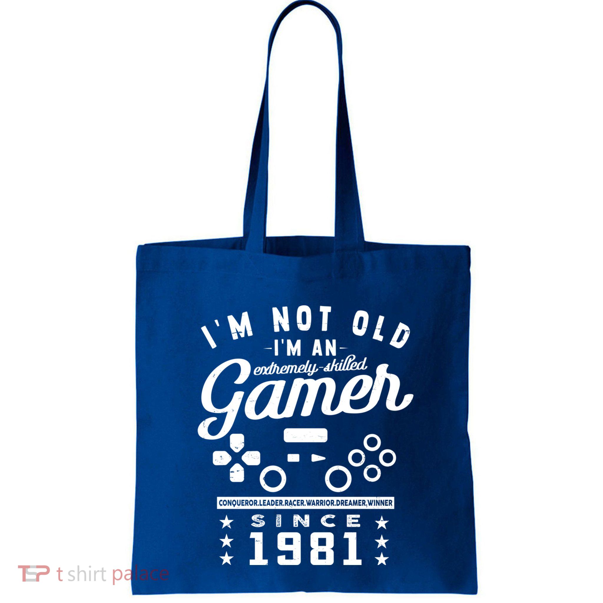 IM Not Old IM A Skilled Gamer 1981 Videogame Gaming Gift Bag