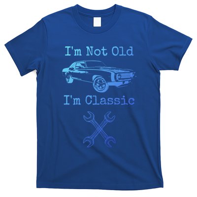 Im Not Old Im Classic Cool Car Graphic Retired Dad Grandpa Cool Gift T-Shirt