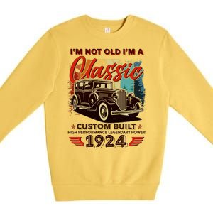 100th Birthday Im Not Old Im A Classic 1924 Custom Built Premium Crewneck Sweatshirt