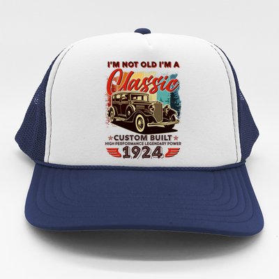 100th Birthday Im Not Old Im A Classic 1924 Custom Built Trucker Hat