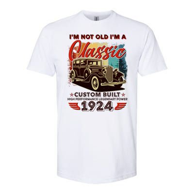 100th Birthday Im Not Old Im A Classic 1924 Custom Built Softstyle® CVC T-Shirt