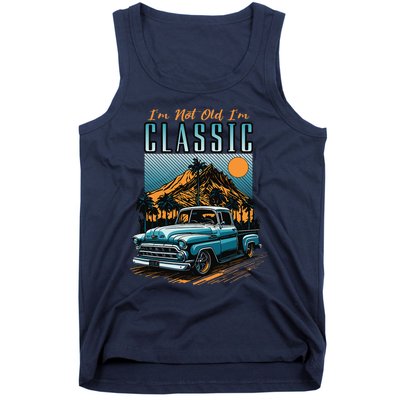 IM Not Old IM Classic Vintage Distressed Pickup Truck Tank Top