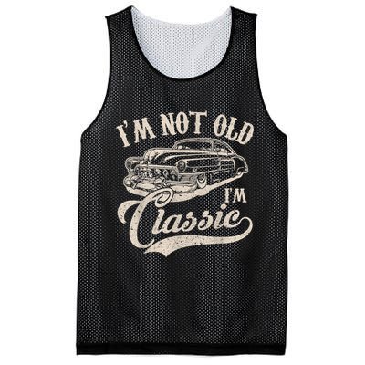 I'm Not Old I'm a Classic Funny Retro Vintage Car Lover Mesh Reversible Basketball Jersey Tank