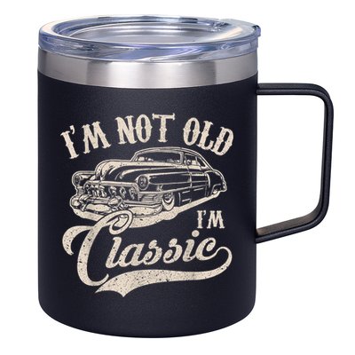 I'm Not Old I'm a Classic Funny Retro Vintage Car Lover 12oz Stainless Steel Coffee Mug