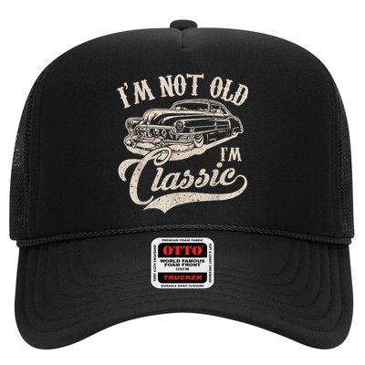 I'm Not Old I'm a Classic Funny Retro Vintage Car Lover Hat