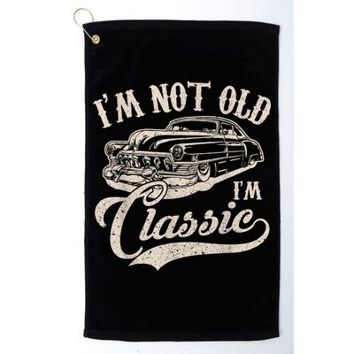 I'm Not Old I'm a Classic Funny Retro Vintage Car Lover Golf Towel
