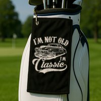 I'm Not Old I'm a Classic Funny Retro Vintage Car Lover Golf Towel