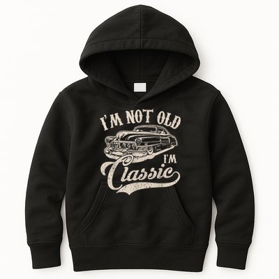 I'm Not Old I'm a Classic Funny Retro Vintage Car Lover Kids Hoodie
