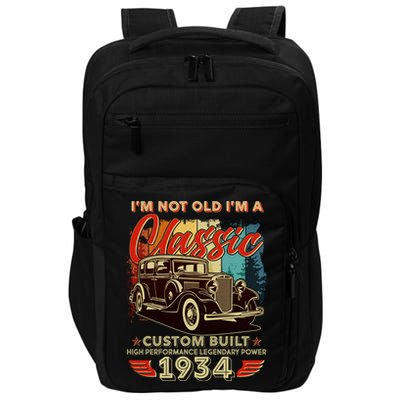 90th Birthday Im Not Old Im A Classic 1934 Custom Built Impact Tech Backpack