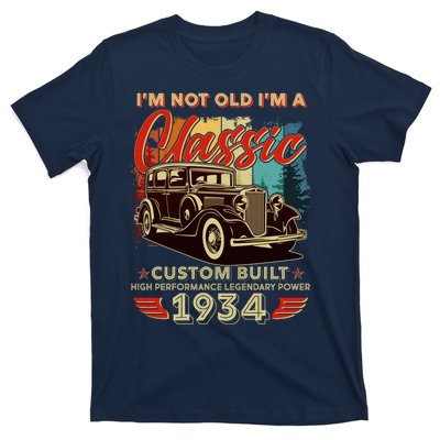 90th Birthday Im Not Old Im A Classic 1934 Custom Built T-Shirt