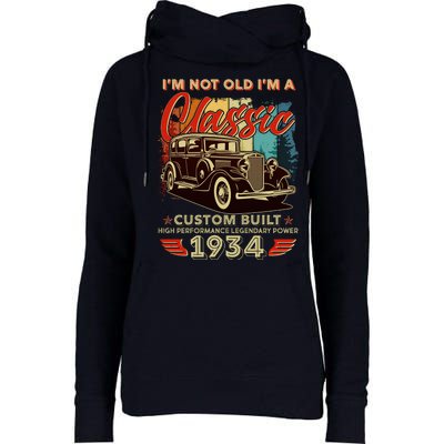 90th Birthday Im Not Old Im A Classic 1934 Custom Built Womens Funnel Neck Pullover Hood