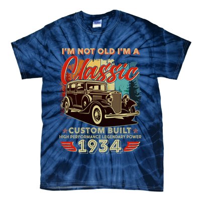 90th Birthday Im Not Old Im A Classic 1934 Custom Built Tie-Dye T-Shirt
