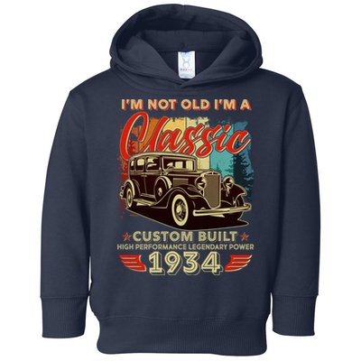 90th Birthday Im Not Old Im A Classic 1934 Custom Built Toddler Hoodie