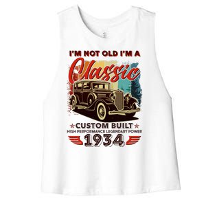 90th Birthday Im Not Old Im A Classic 1934 Custom Built Women's Racerback Cropped Tank