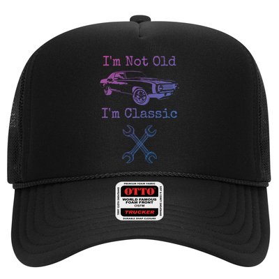 Im Not Old Im Classic Cool Car Graphic Retired Dad Grandpa Cool Gift Trucker Hat