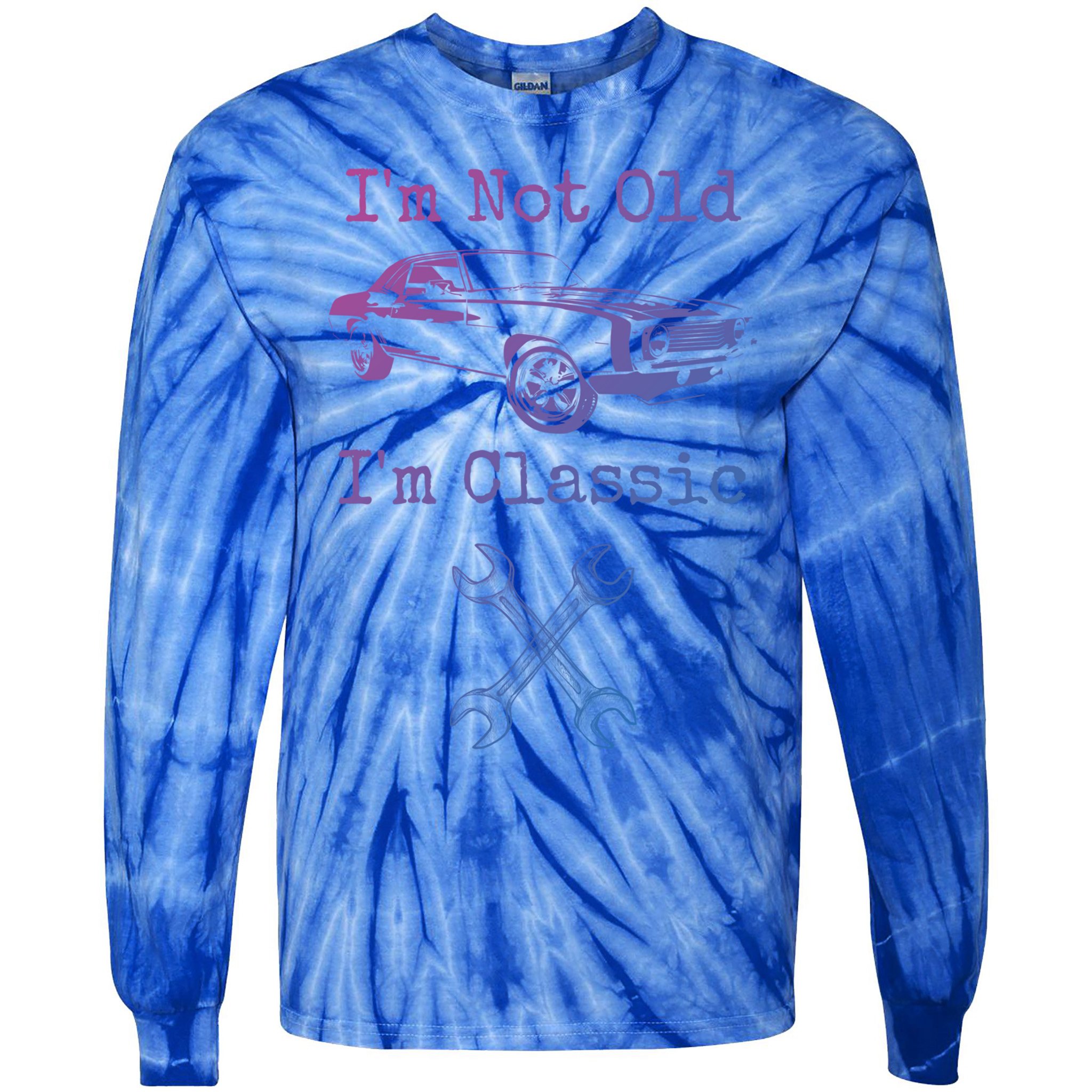Im Not Old Im Classic Cool Car Graphic Retired Dad Grandpa Cool Gift Tie-Dye Long Sleeve Shirt