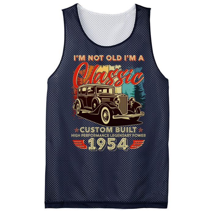 70th Birthday Im Not Old Im A Classic 1954 Custom Built Mesh Reversible Basketball Jersey Tank