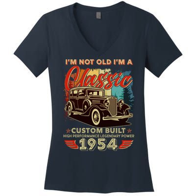 70th Birthday Im Not Old Im A Classic 1954 Custom Built Women's V-Neck T-Shirt