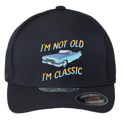 IM Not Old IM Classic Flexfit Unipanel Trucker Cap