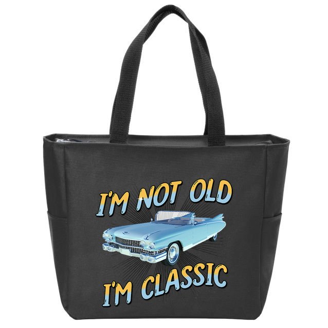IM Not Old IM Classic Zip Tote Bag