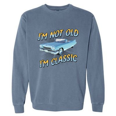 IM Not Old IM Classic Garment-Dyed Sweatshirt