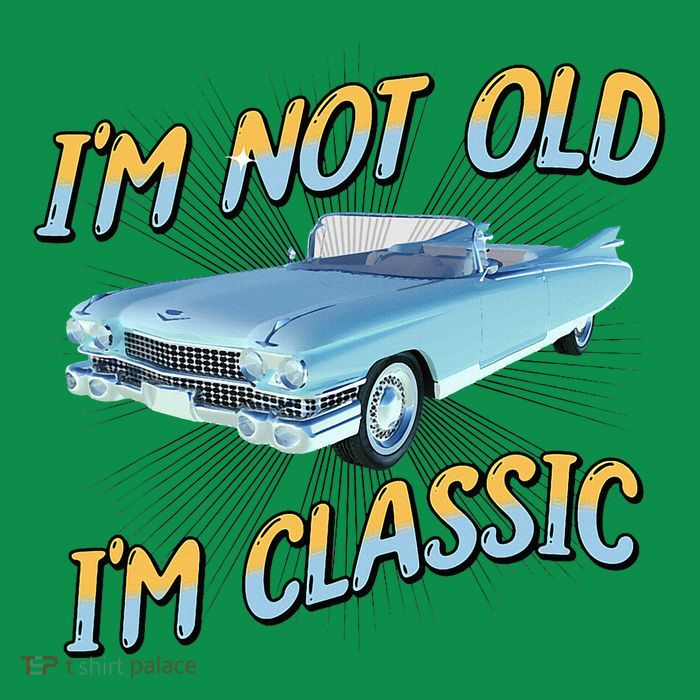 IM Not Old IM Classic Button