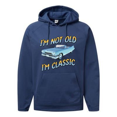 IM Not Old IM Classic Performance Fleece Hoodie