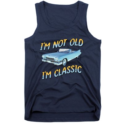 IM Not Old IM Classic Tank Top