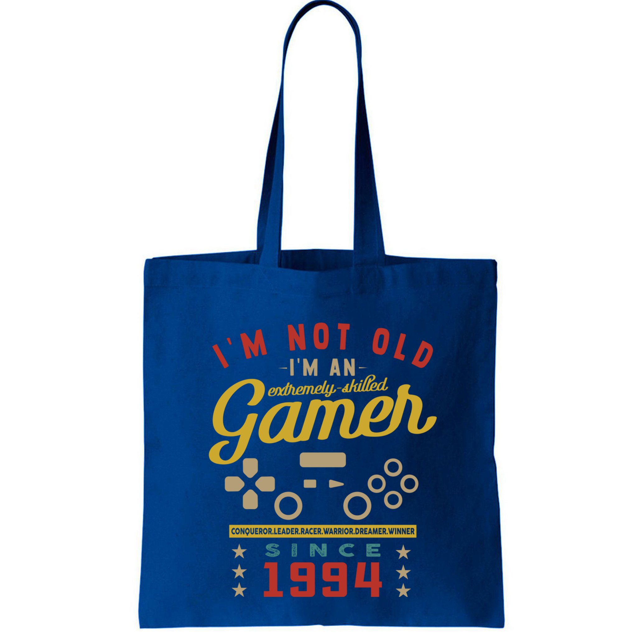 IM Not Old IM A Skilled Gamer 1994 Videogame Gaming Gift Bag