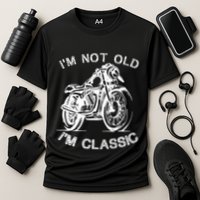 IM Not Old IM Classic Funny Motorcycle Graphic Cooling Performance Crew T-Shirt