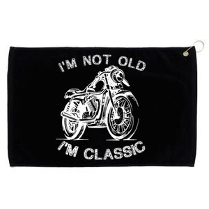 IM Not Old IM Classic Funny Motorcycle Graphic Grommeted Golf Towel