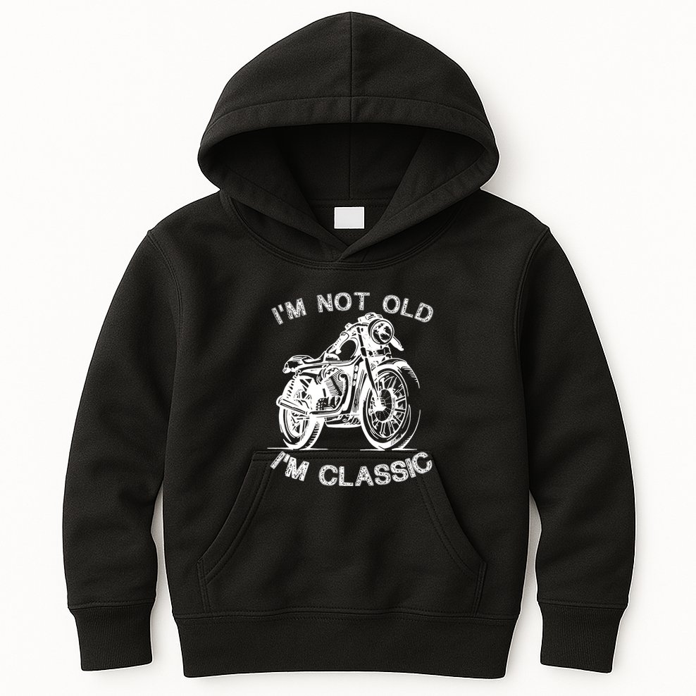 IM Not Old IM Classic Funny Motorcycle Graphic Kids Hoodie