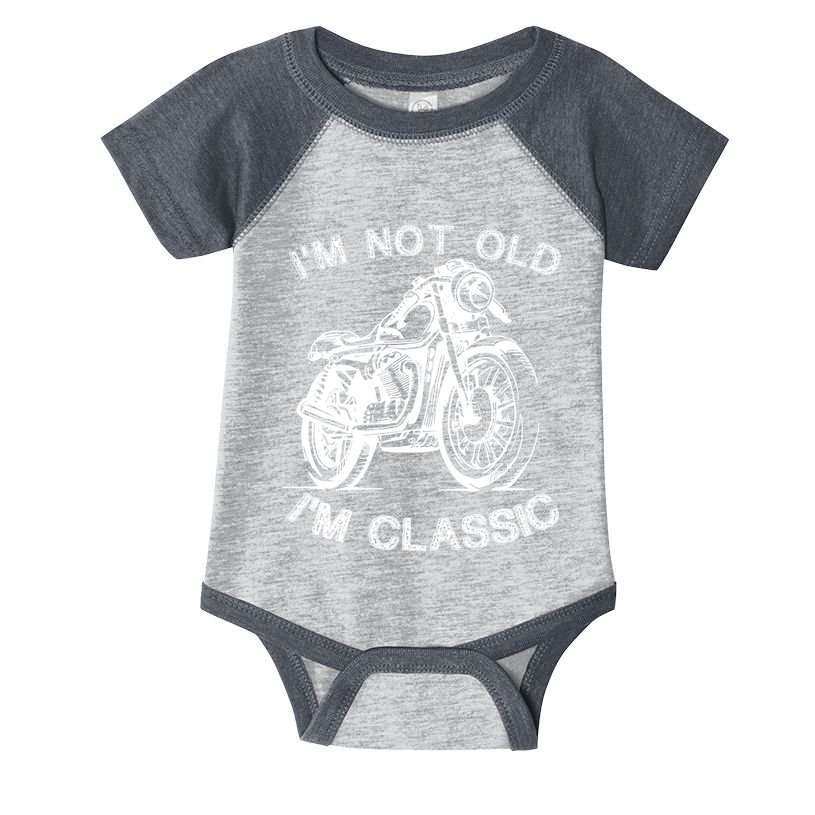 IM Not Old IM Classic Funny Motorcycle Graphic Infant Baby Jersey Bodysuit