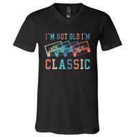 I'm Not Old Im Classic Grandpa Dad Birthday Gifts Rock Music V-Neck T-Shirt