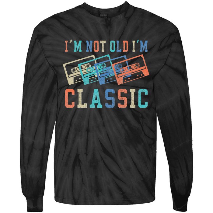 I'm Not Old Im Classic Grandpa Dad Birthday Gifts Rock Music Tie-Dye Long Sleeve Shirt