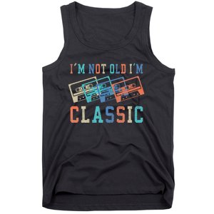 I'm Not Old Im Classic Grandpa Dad Birthday Gifts Rock Music Tank Top