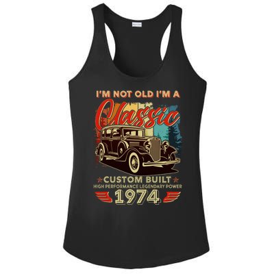 50th Birthday Im Not Old Im A Classic 1974 Custom Built Ladies PosiCharge Competitor Racerback Tank