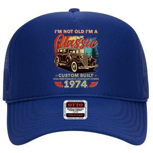 50th Birthday Im Not Old Im A Classic 1974 Custom Built High Crown Mesh Back Trucker Hat