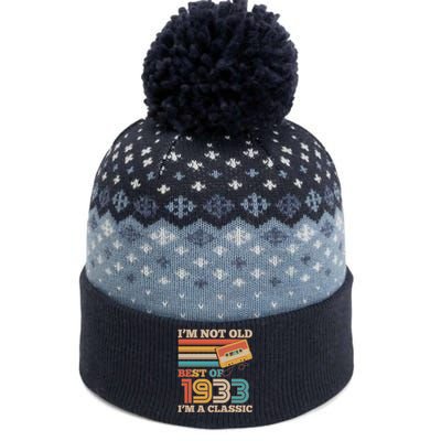 I'm Not Old Best Of 1933 I'm A Classic 90th Birthday The Baniff Cuffed Pom Beanie