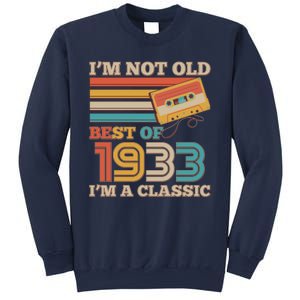 I'm Not Old Best Of 1933 I'm A Classic 90th Birthday Sweatshirt