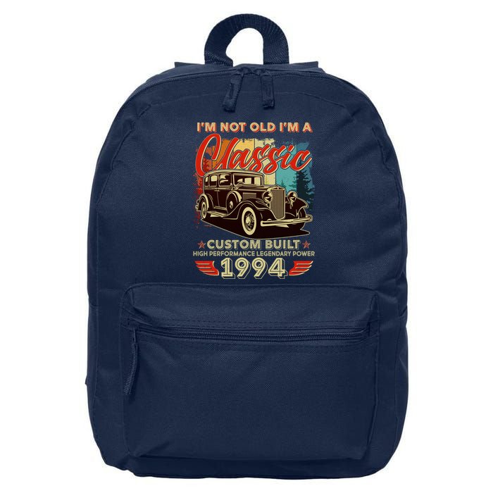 30th Birthday Im Not Old Im A Classic 1994 Custom Built 16 in Basic Backpack