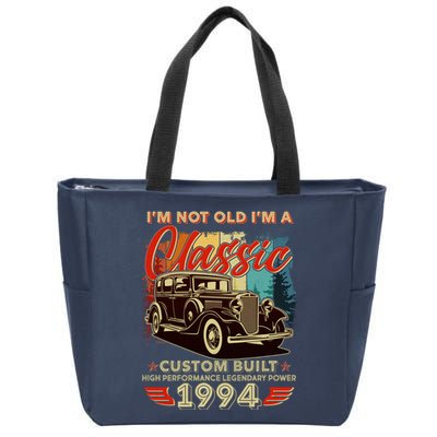 30th Birthday Im Not Old Im A Classic 1994 Custom Built Zip Tote Bag