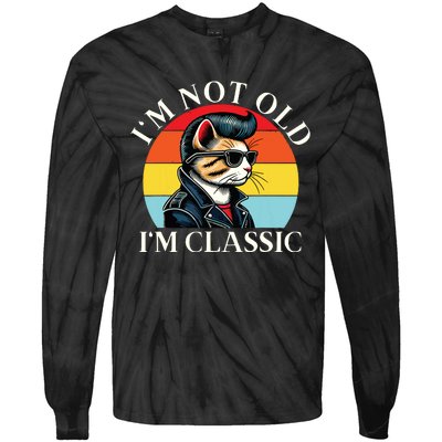 IM Not Old IM Classic Retro Vintage Funny Cat Lover Meme Tie-Dye Long Sleeve Shirt