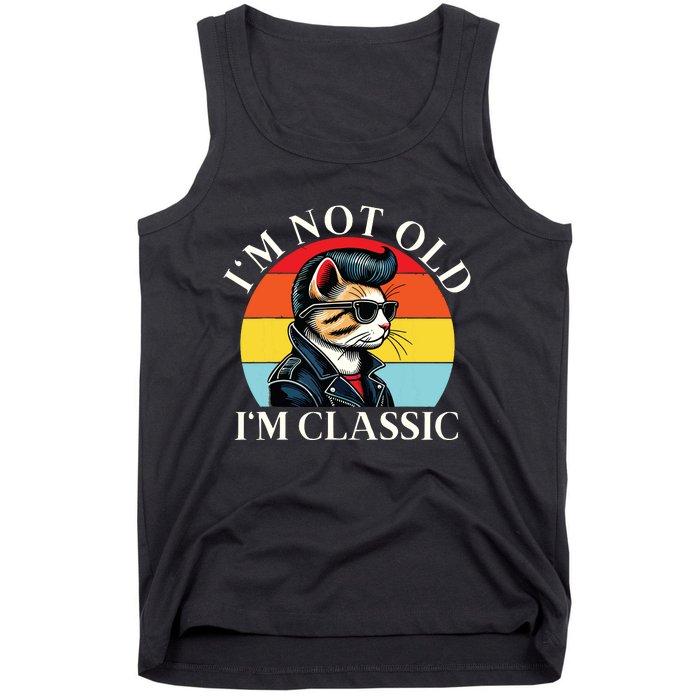 IM Not Old IM Classic Retro Vintage Funny Cat Lover Meme Tank Top