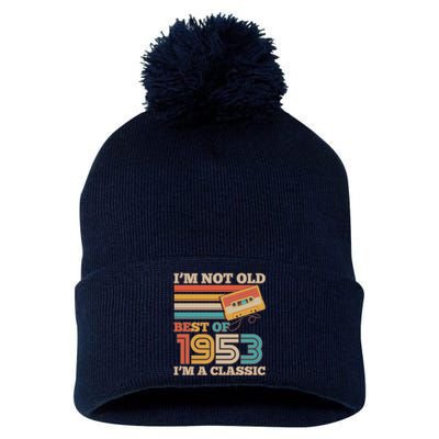 I'm Not Old Best Of 1953 I'm A Classic 70th Birthday Pom Pom 12in Knit Beanie