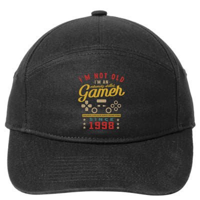 IM Not Old IM A Skilled Gamer 1998 Videogame Gaming Gift 7-Panel Snapback Hat