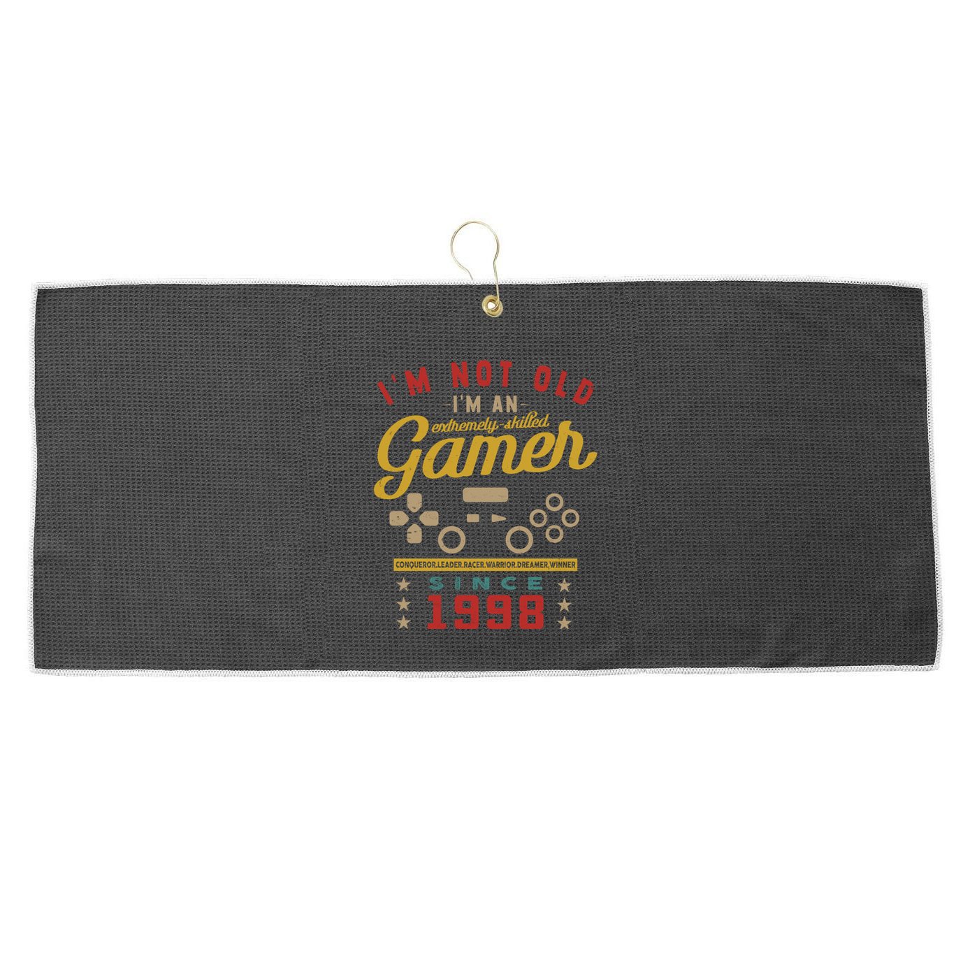 IM Not Old IM A Skilled Gamer 1998 Videogame Gaming Gift Large Microfiber Waffle Golf Towel